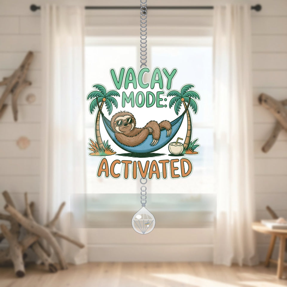Vacay Mode Sloth Acrylic Suncatcher with teardrop crystal