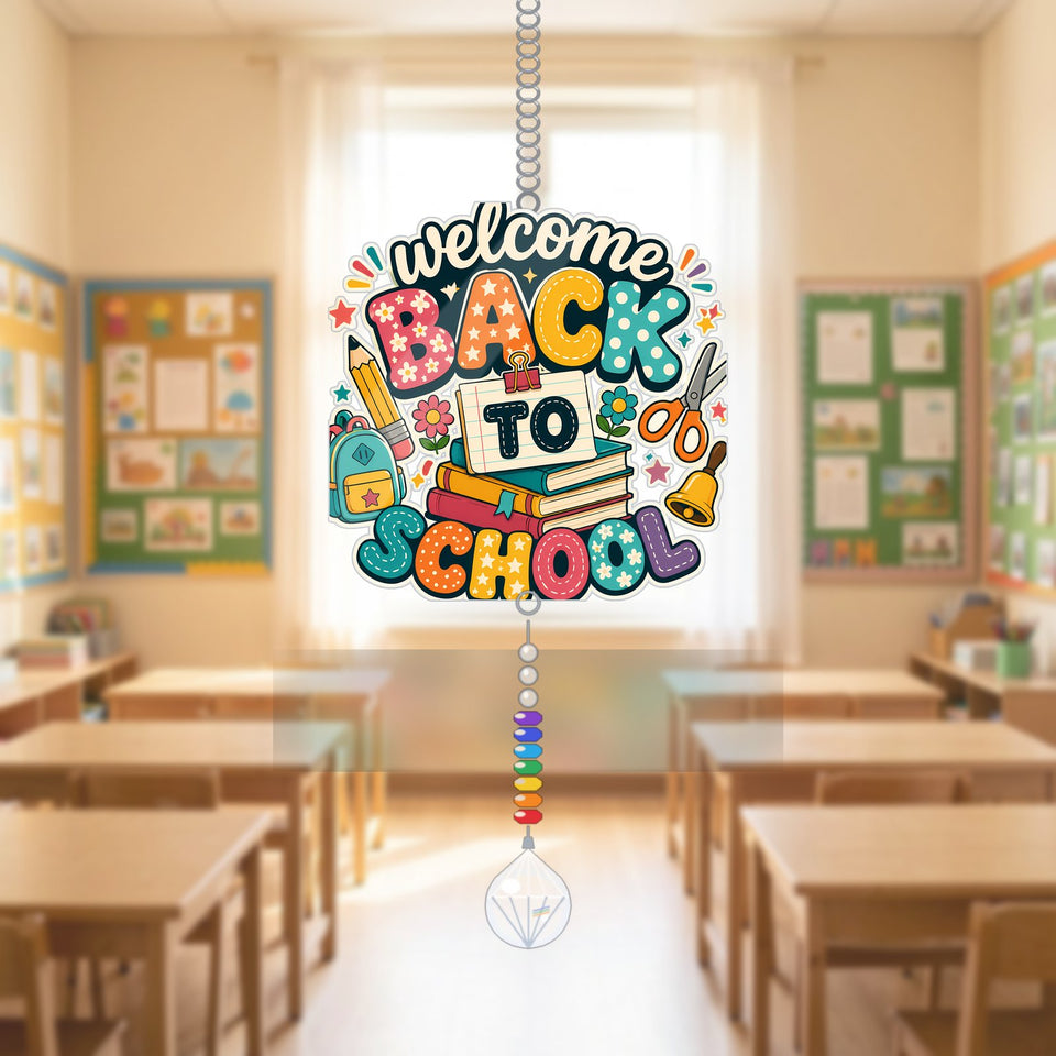 Welcome Back to School Classroom Acrylic Suncatcher with teardrop crystal + rainbow chain