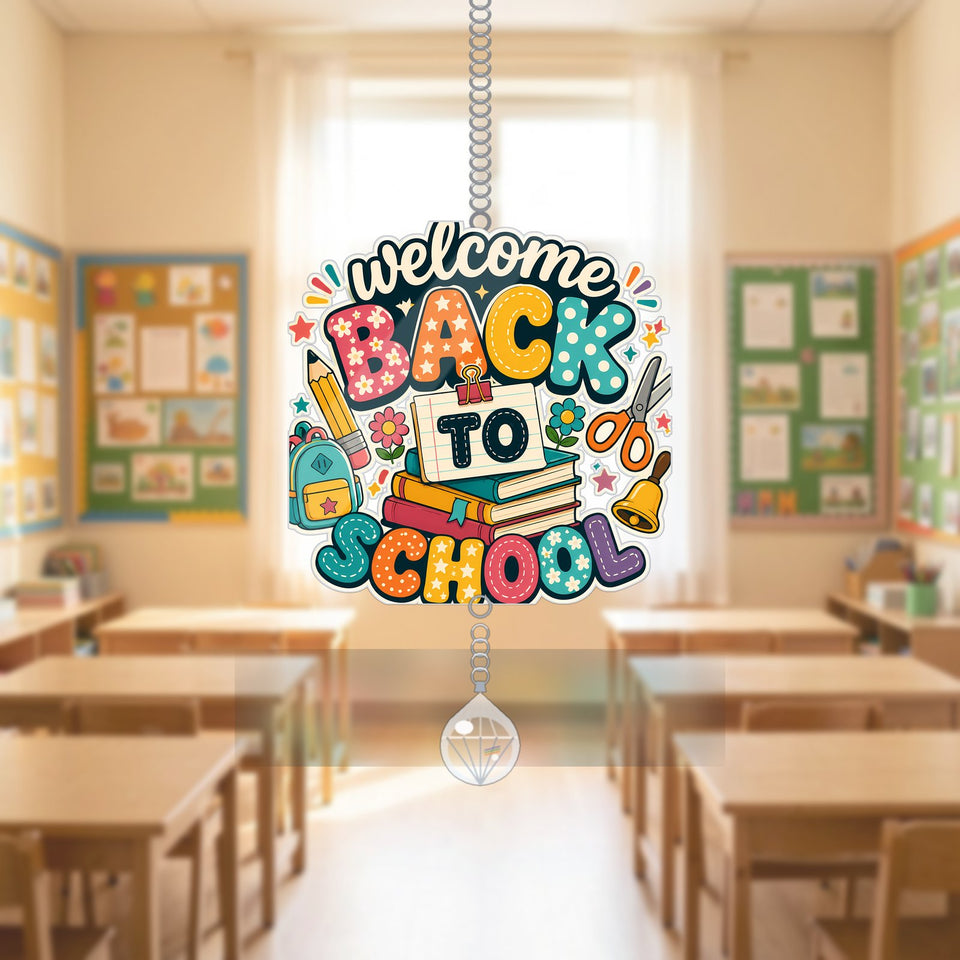 Welcome Back to School Classroom Acrylic Suncatcher with teardrop crystal