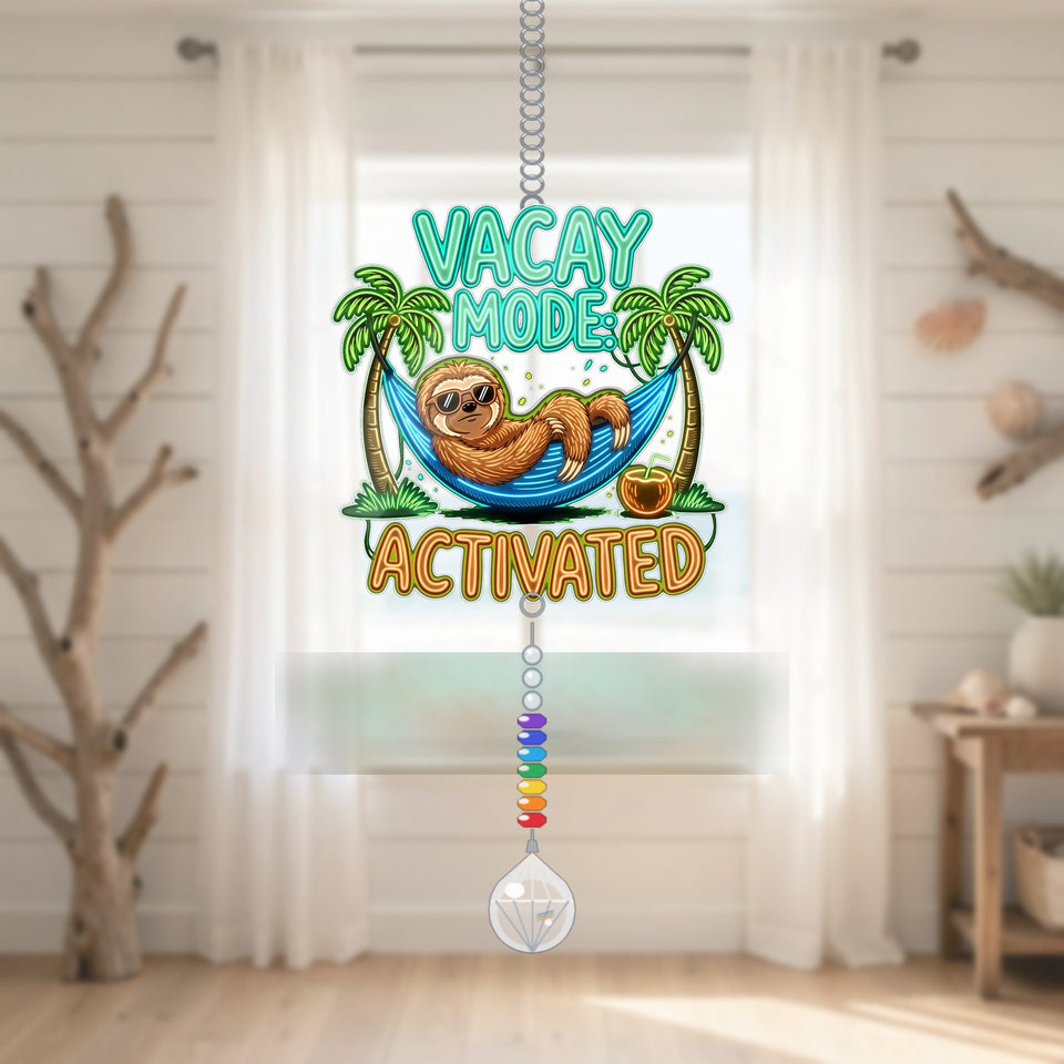 Vacay Mode Sloth Glow Acrylic Suncatcher with teardrop crystal + rainbow chain